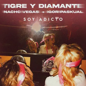 Portada del single de Tigre y Diamante Soy adicto