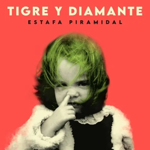 Portada del disco de Tigre y Diamante Estafa piramidal